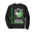 I Wear Green My Grandpa Mental Health Sweatshirt - Streetwear Style Unisex - T-Shirt, Sweatshirt, Hoodie