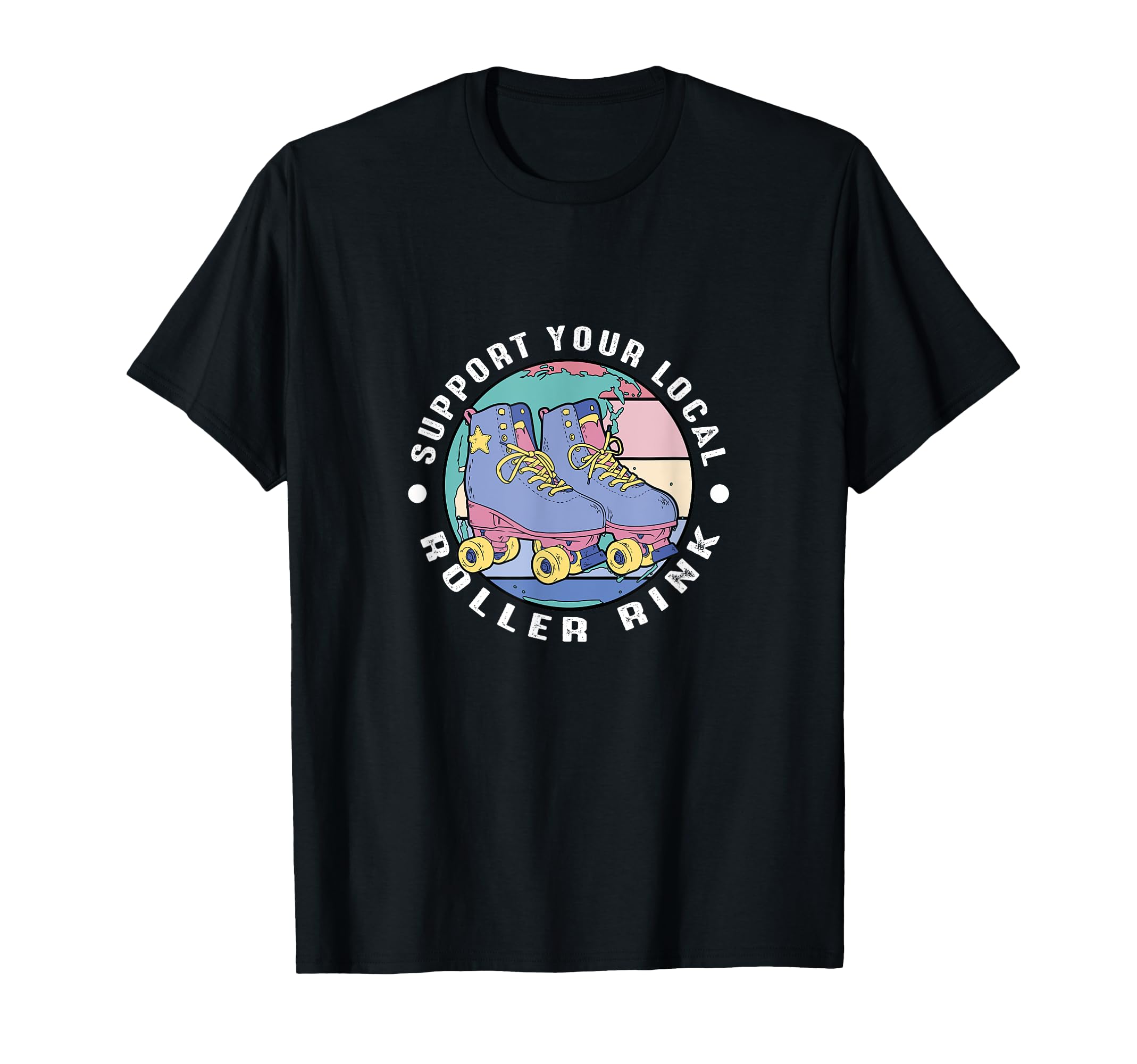 Support Your Local Roller Rink T-Shirt - Aesthetic Graphic for Adults - T-Shirt, Sweatshirt, Hoodie
