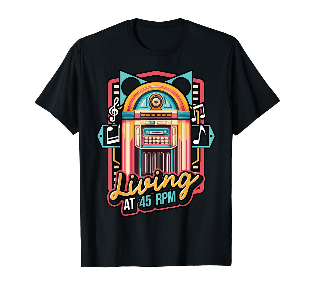 Jukebox Collector Living 45 Rpm T-Shirt - Aesthetic Graphic for Adults - T-Shirt, Sweatshirt, Hoodie