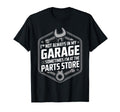 Im Not Always My Garage Sometimes Im T-Shirt - Unique Graphic for Adults - T-Shirt, Sweatshirt, Hoodie
