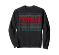 Postman Funny Layered Text Mail Sweatshirt - Novelty Apparel for Adults - T-Shirt, Sweatshirt, Hoodie