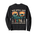 We Still Do 50Th Wedding Anniversary Sweatshirt - Custom Art Print Unisex - T-Shirt, Sweatshirt, Hoodie