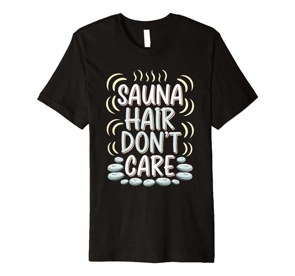 Infrared Sauna Sweat Therapy Spa Day T-Shirt - Novelty Apparel for Adults - T-Shirt, Sweatshirt, Hoodie