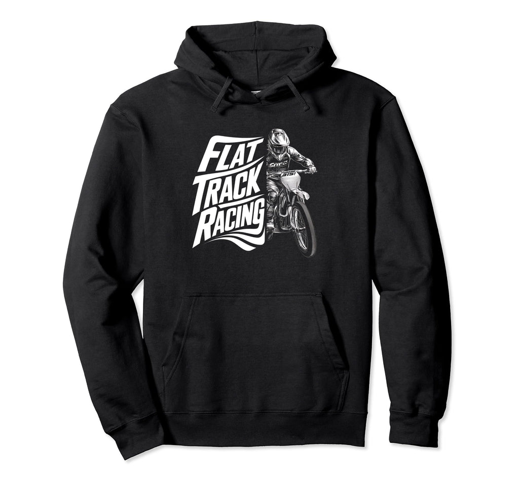 Flat Track Motorcycle Racing American Hoodie - Casual Everyday Wear Unisex - T-Shirt, Sweatshirt, Hoodie