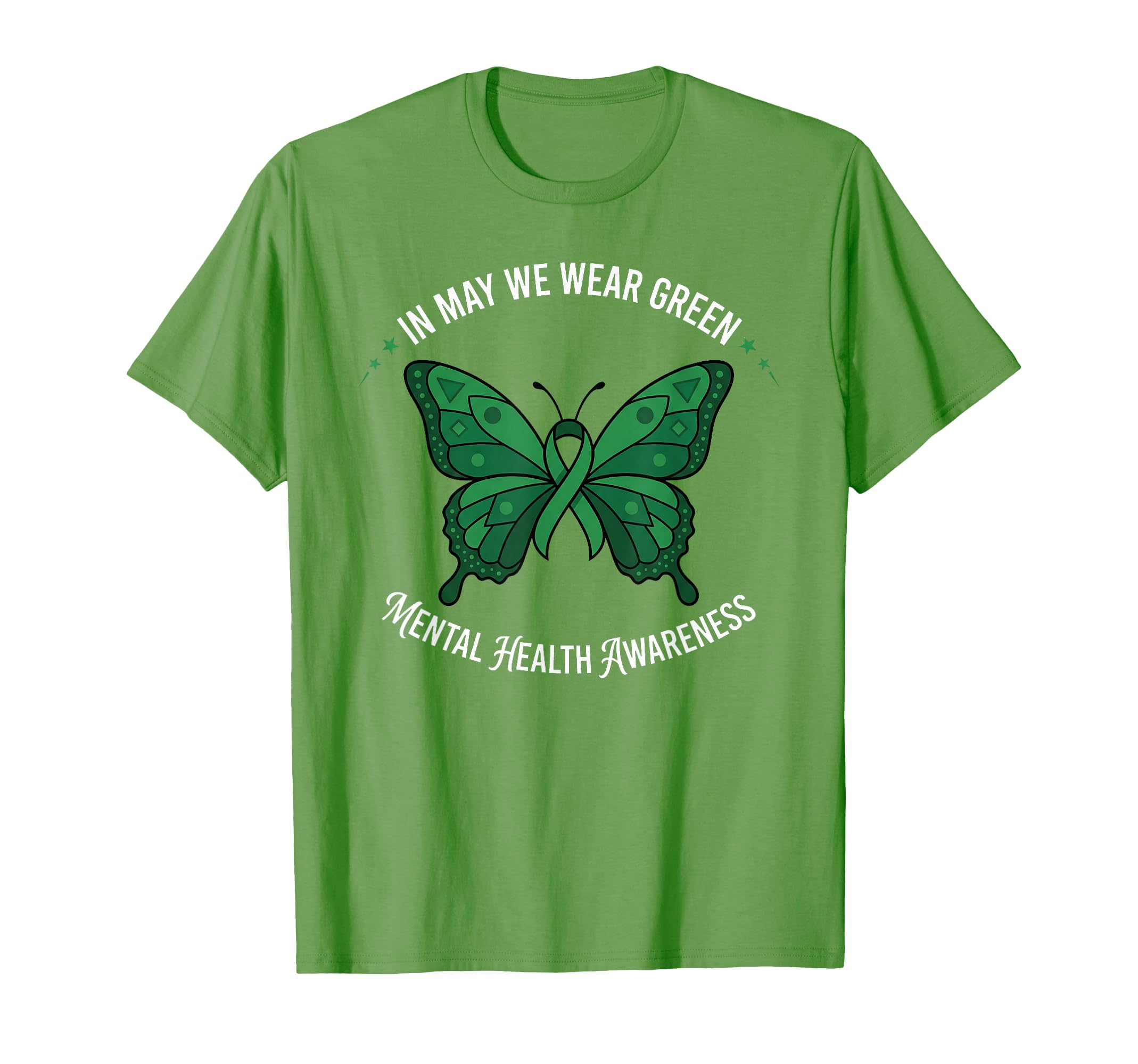May We Wear Green Mental Health T-Shirt - Trendy Graphic Men Women - T-Shirt, Sweatshirt, Hoodie