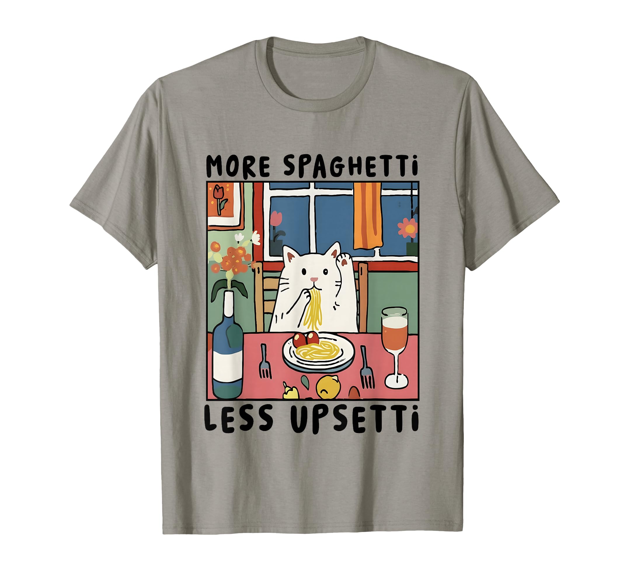 More Spaghetti Less Upsetti Cat T-Shirt - Minimalist Print for Adults - T-Shirt, Sweatshirt, Hoodie
