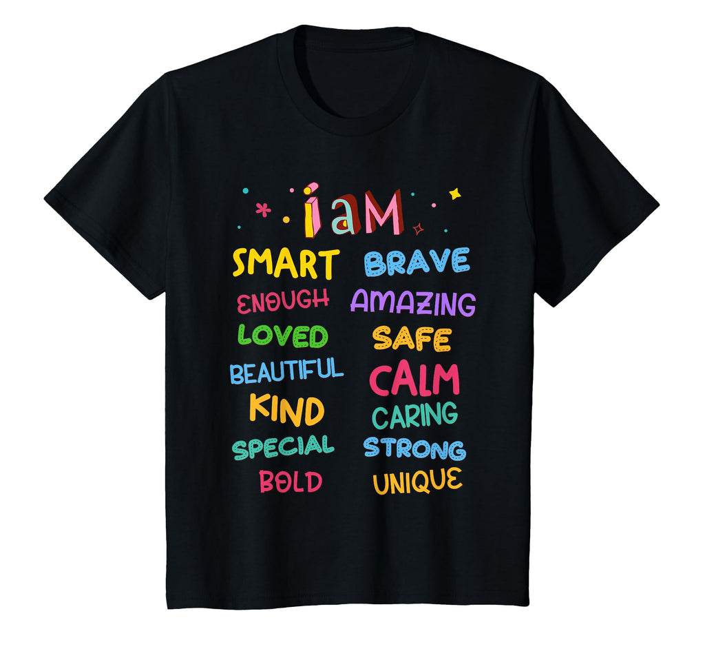 I Am Daily Affirmation Colorful T-Shirt - Casual Everyday Wear Unisex - T-Shirt, Sweatshirt, Hoodie
