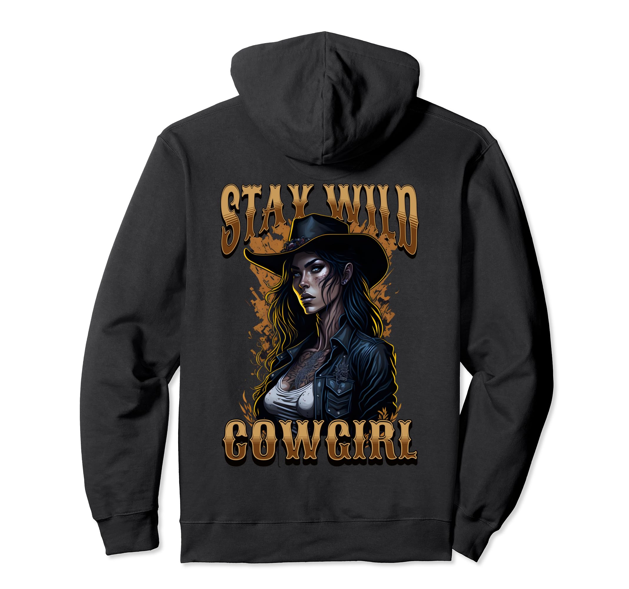Cowgirl Stay Wild West Womens Hoodie - Fun Novelty Design Unisex - T-Shirt, Sweatshirt, Hoodie