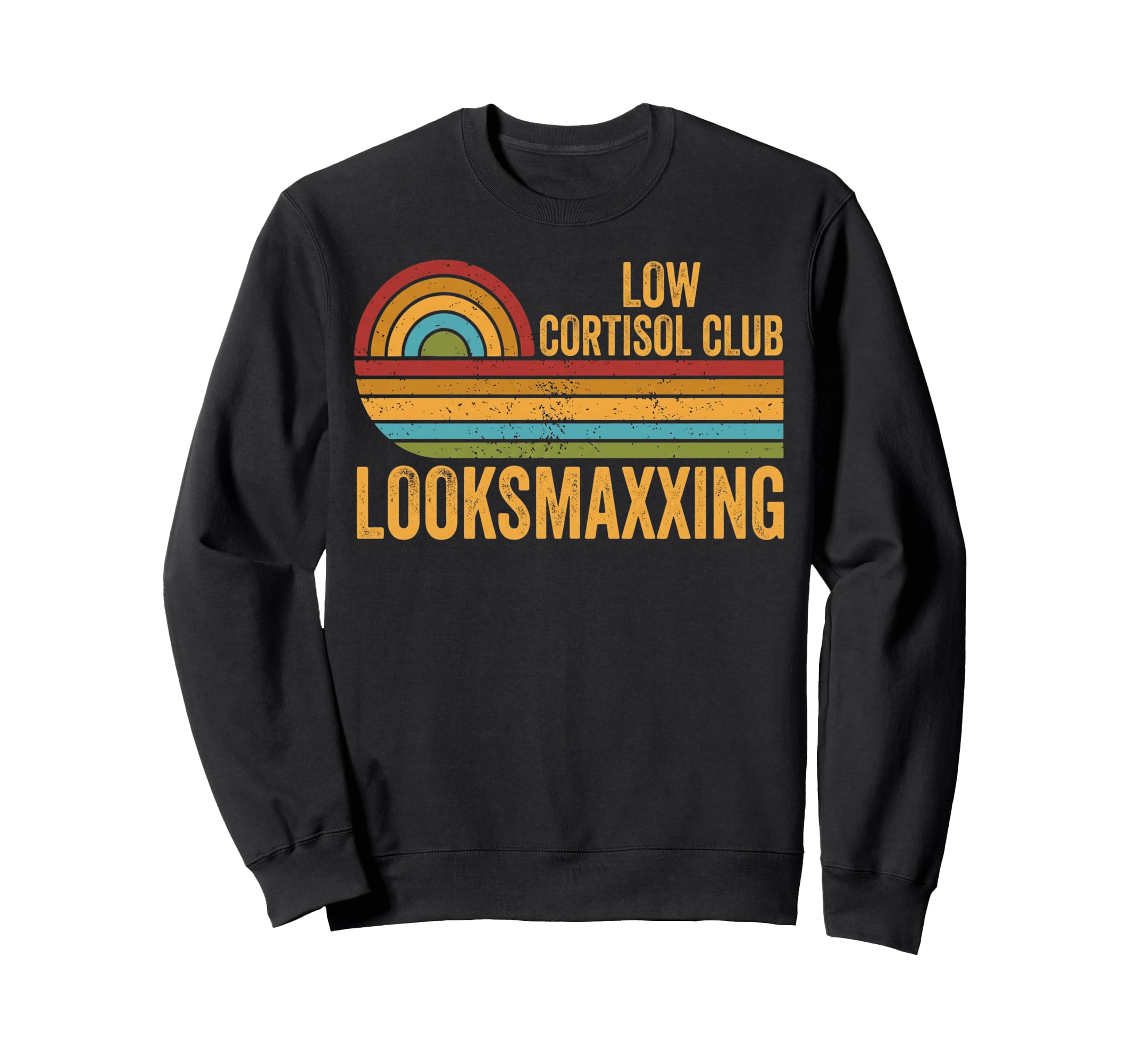 Low Cortisol Club Looksmaxxing Sweatshirt - Aesthetic Graphic Unisex - T-Shirt, Sweatshirt, Hoodie