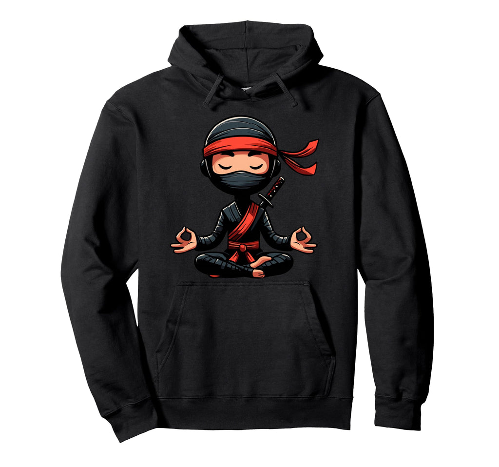 Meditation Ninja Yoga Pose Relaxing Hoodie - Trendy Graphic Men Women - T-Shirt, Sweatshirt, Hoodie