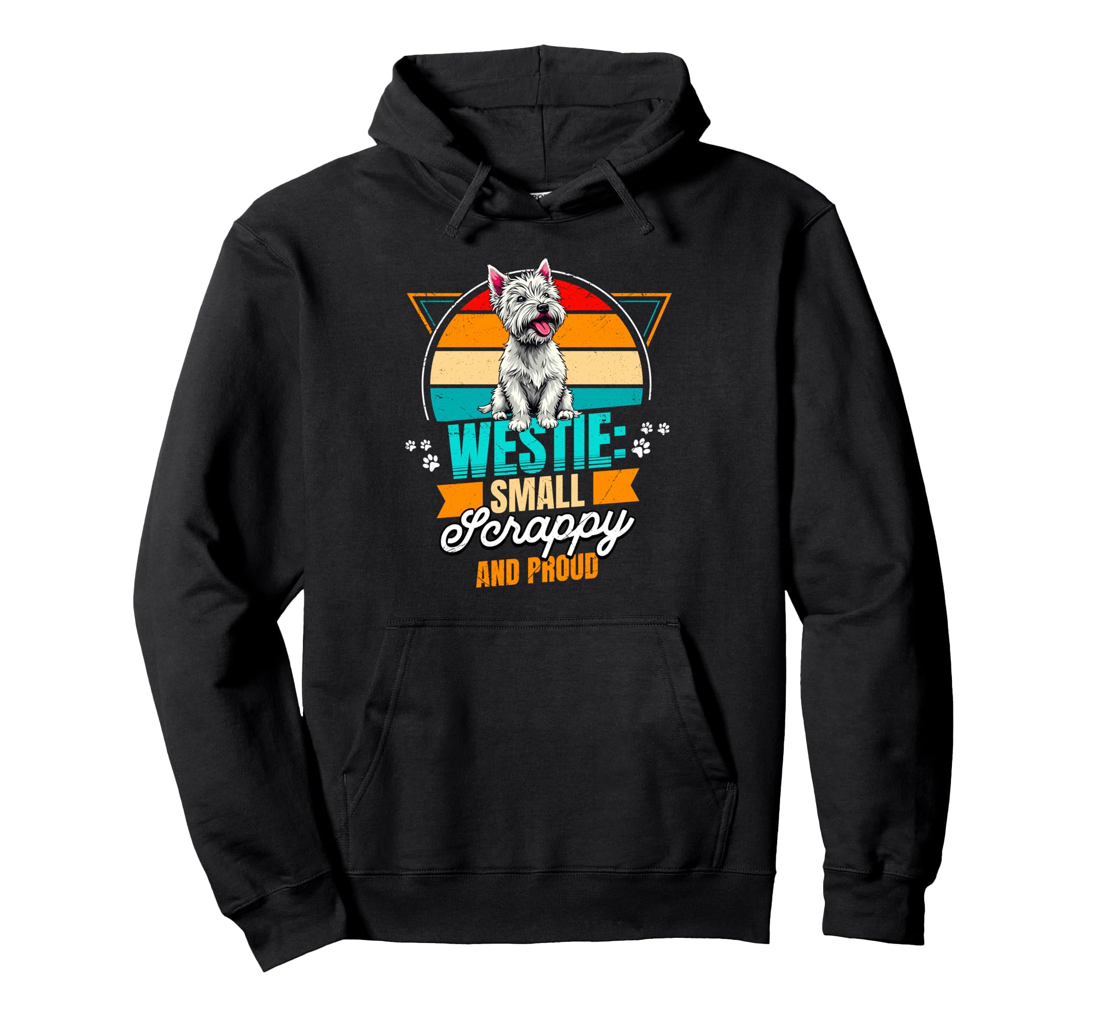Westie Dog Lover Funny West Highland Hoodie - Casual Everyday Wear Unisex - T-Shirt, Sweatshirt, Hoodie