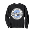 Badge Introvert Indoorsy Sweatshirt - Streetwear Style Men Women - T-Shirt, Sweatshirt, Hoodie