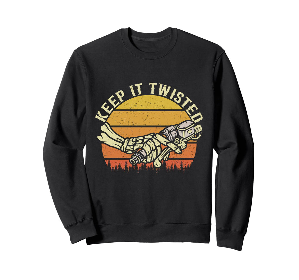 Keep It Twisted Motorcycle Biker Sweatshirt - Trendy Graphic for Adults - T-Shirt, Sweatshirt, Hoodie