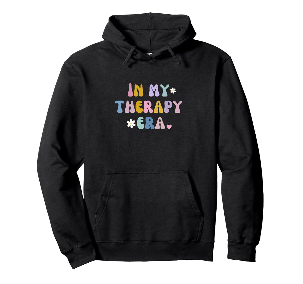My Theraphy Era Self Care Love Hoodie - Trendy Graphic for Adults - T-Shirt, Sweatshirt, Hoodie