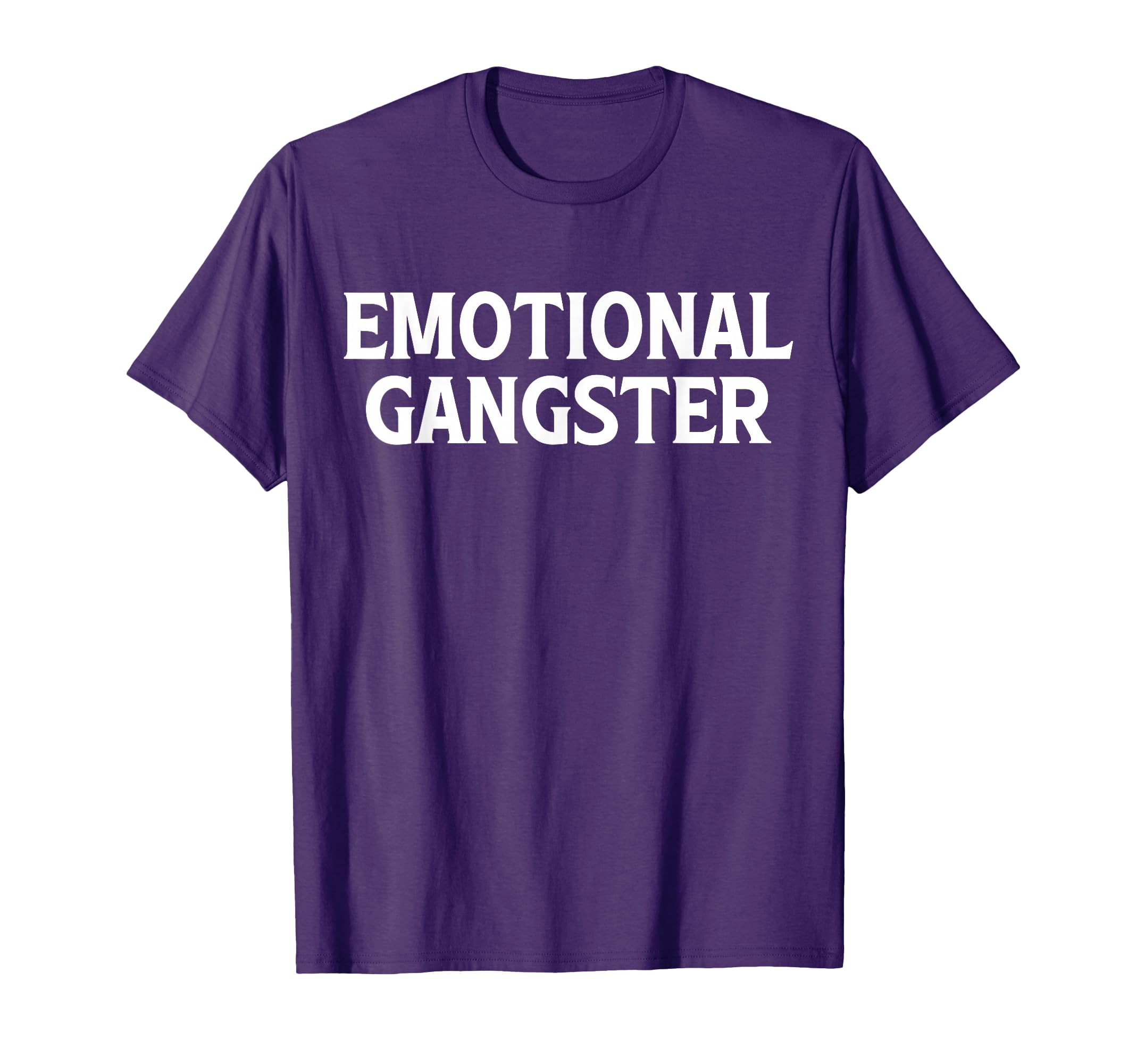 Emotional Gangster Funny Yoga T-Shirt - Streetwear Style Men Women - T-Shirt, Sweatshirt, Hoodie