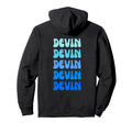 Devin Name Stack Hoodie - Custom Art Print Men Women - T-Shirt, Sweatshirt, Hoodie
