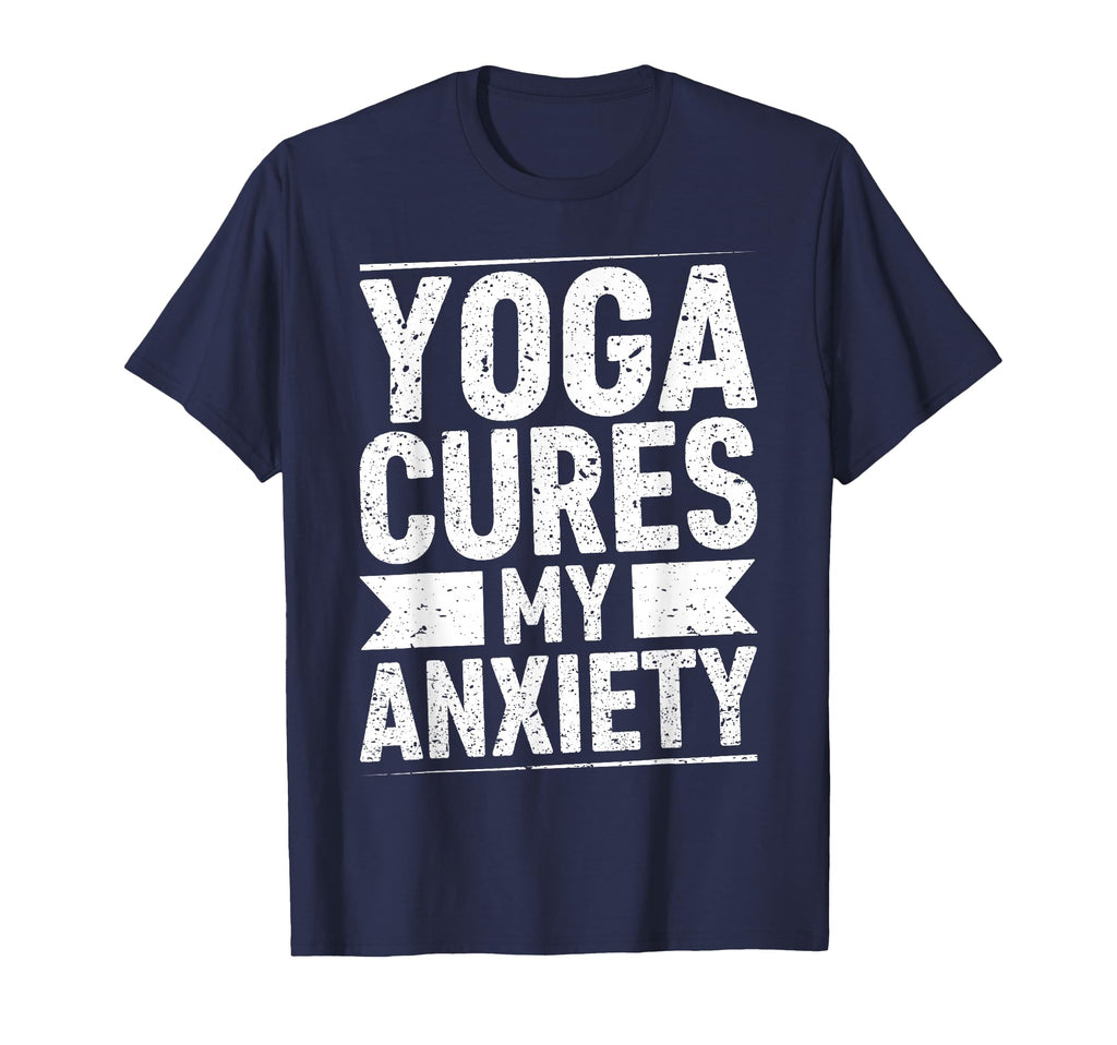Mindfulness Yoga Cures My Anxiety T-Shirt - Unique Graphic Unisex - T-Shirt, Sweatshirt, Hoodie