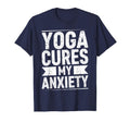Mindfulness Yoga Cures My Anxiety T-Shirt - Unique Graphic Unisex - T-Shirt, Sweatshirt, Hoodie