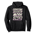 Healing Crystal Charging Mode Hoodie - Casual Everyday Wear Unisex - T-Shirt, Sweatshirt, Hoodie