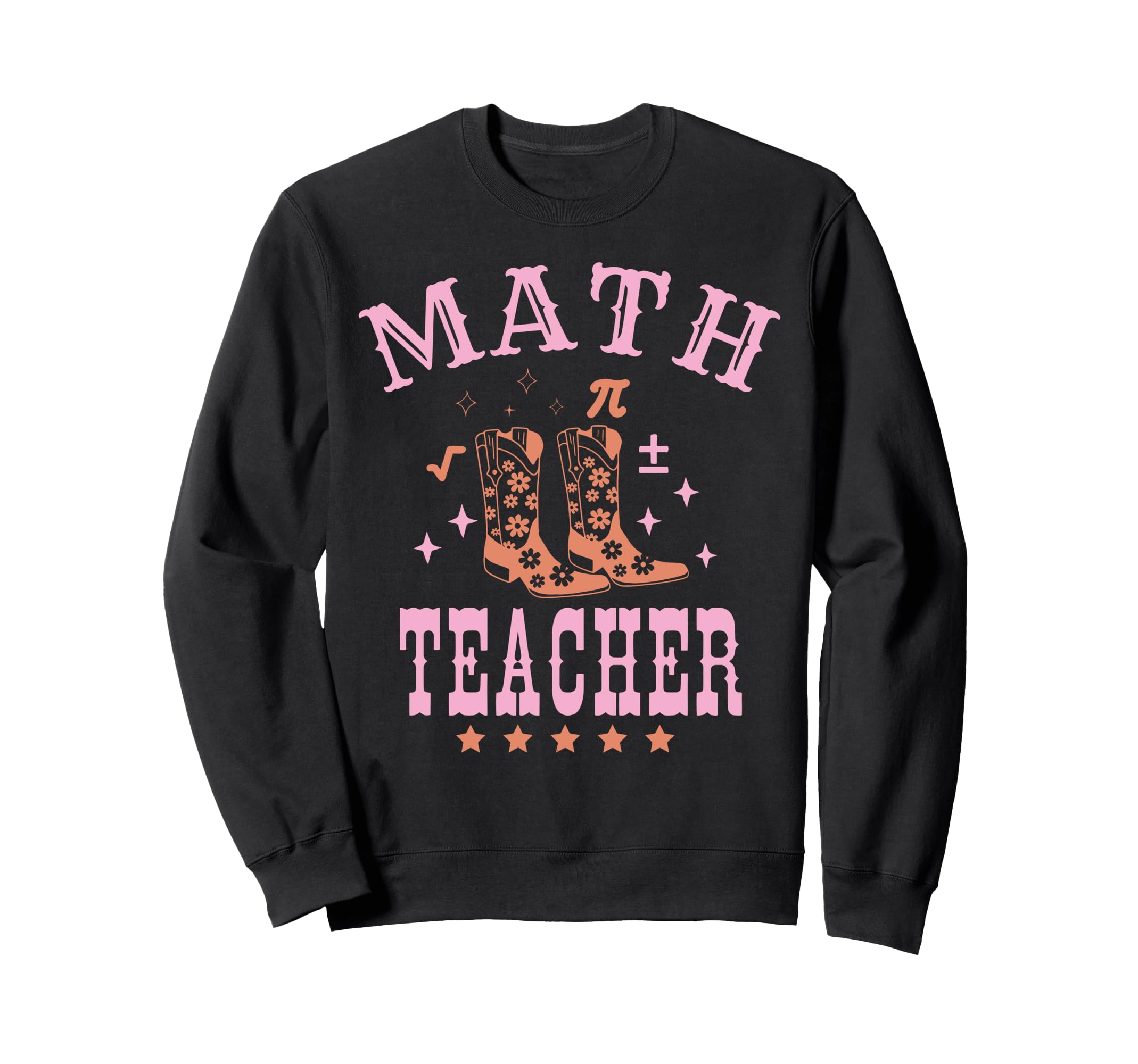 Western Math Teacher Rodeo Country Sweatshirt - Trendy Graphic for Adults - T-Shirt, Sweatshirt, Hoodie