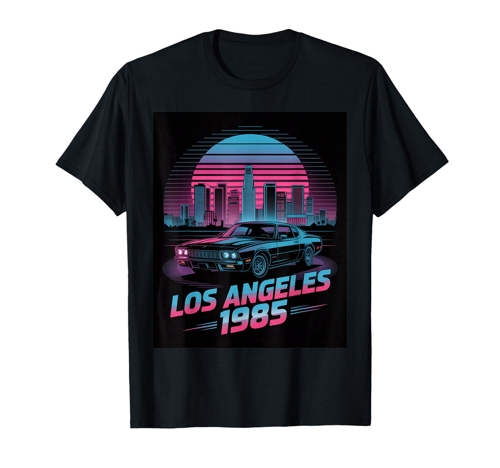 Synthwave Muscle Car Los Angeles 1985 T-Shirt - Streetwear Style Unisex - T-Shirt, Sweatshirt, Hoodie