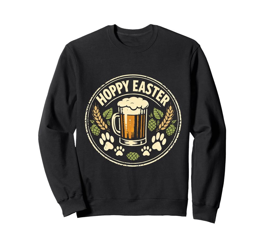 Hoppy Easter Funny Beer Pun Brewery Sweatshirt - Trendy Graphic Men Women - T-Shirt, Sweatshirt, Hoodie