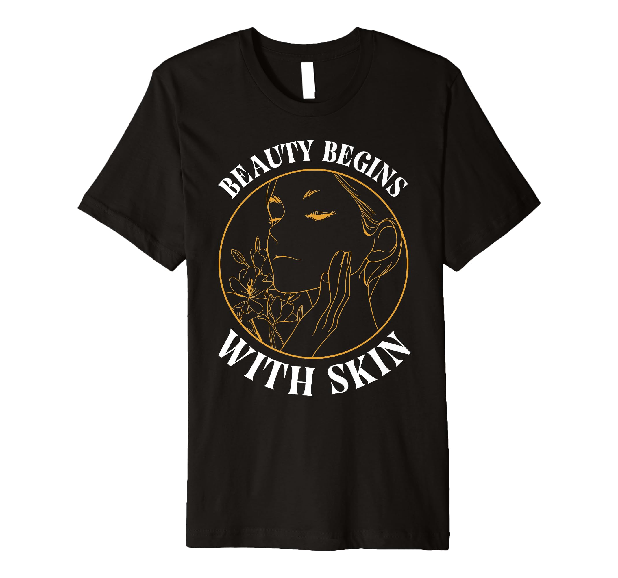 Beauty Begins Skin Self Care Art T-Shirt - Aesthetic Graphic Men Women - T-Shirt, Sweatshirt, Hoodie