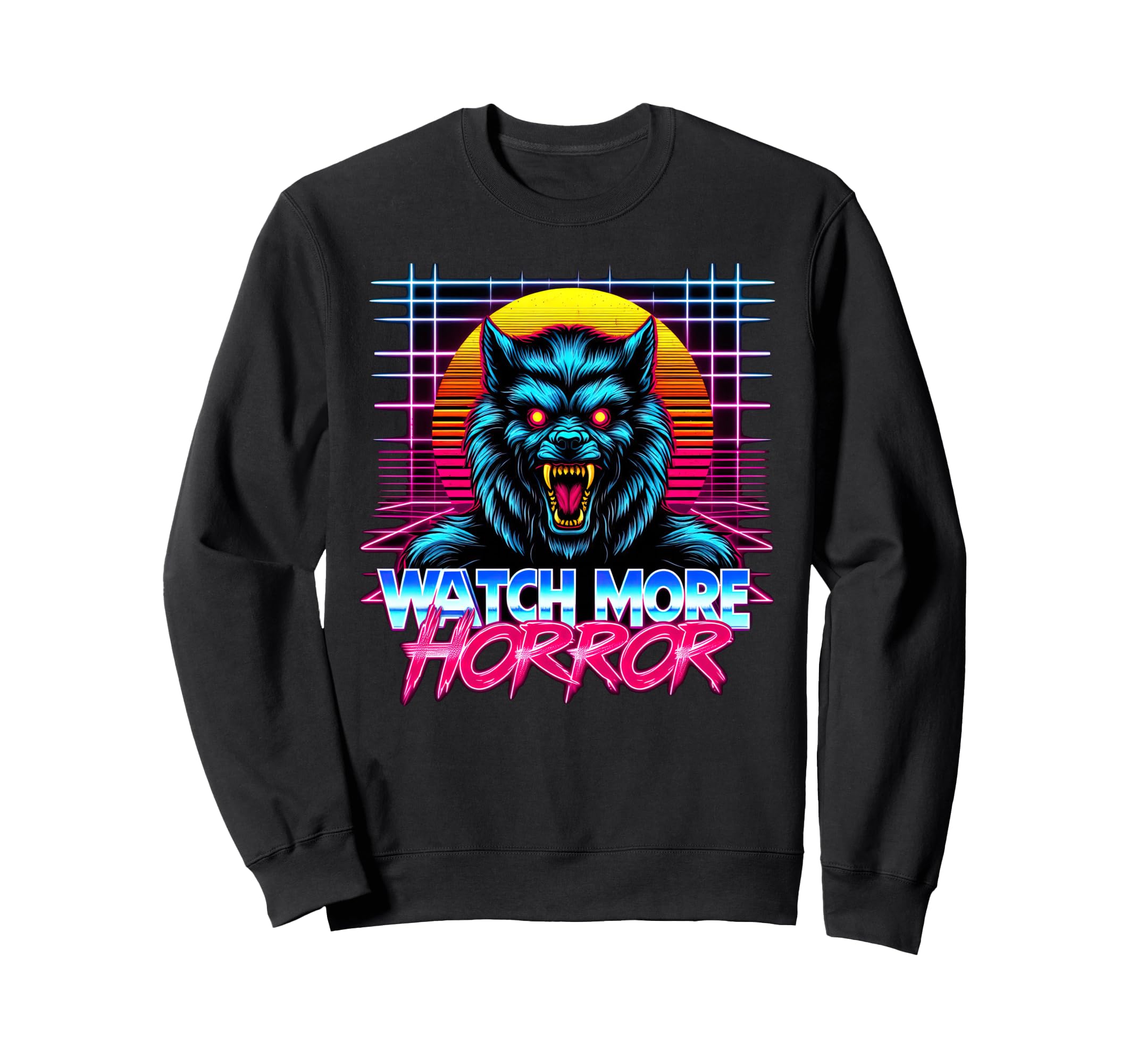 Watch More Horror 80S Synthwave Sweatshirt - Casual Everyday Wear Unisex - T-Shirt, Sweatshirt, Hoodie