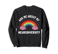 Neurodiversity Brain Adhd Autism Sweatshirt - Streetwear Style Unisex - T-Shirt, Sweatshirt, Hoodie