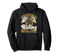Motorcycle Biker Female You Had Me Riding Hoodie - Streetwear Style Unisex - T-Shirt, Sweatshirt, Hoodie