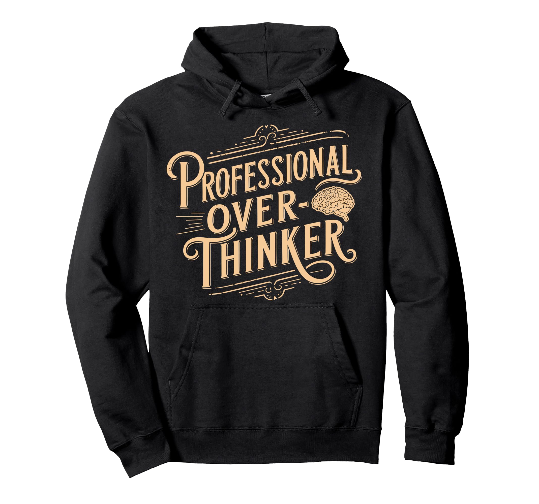 Professional Overthinker Anxiety Hoodie - Custom Art Print Men Women - T-Shirt, Sweatshirt, Hoodie