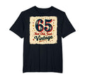 65Th Birthday Gift Not Old Just Mens T-Shirt - Unique Graphic for Adults - T-Shirt, Sweatshirt, Hoodie