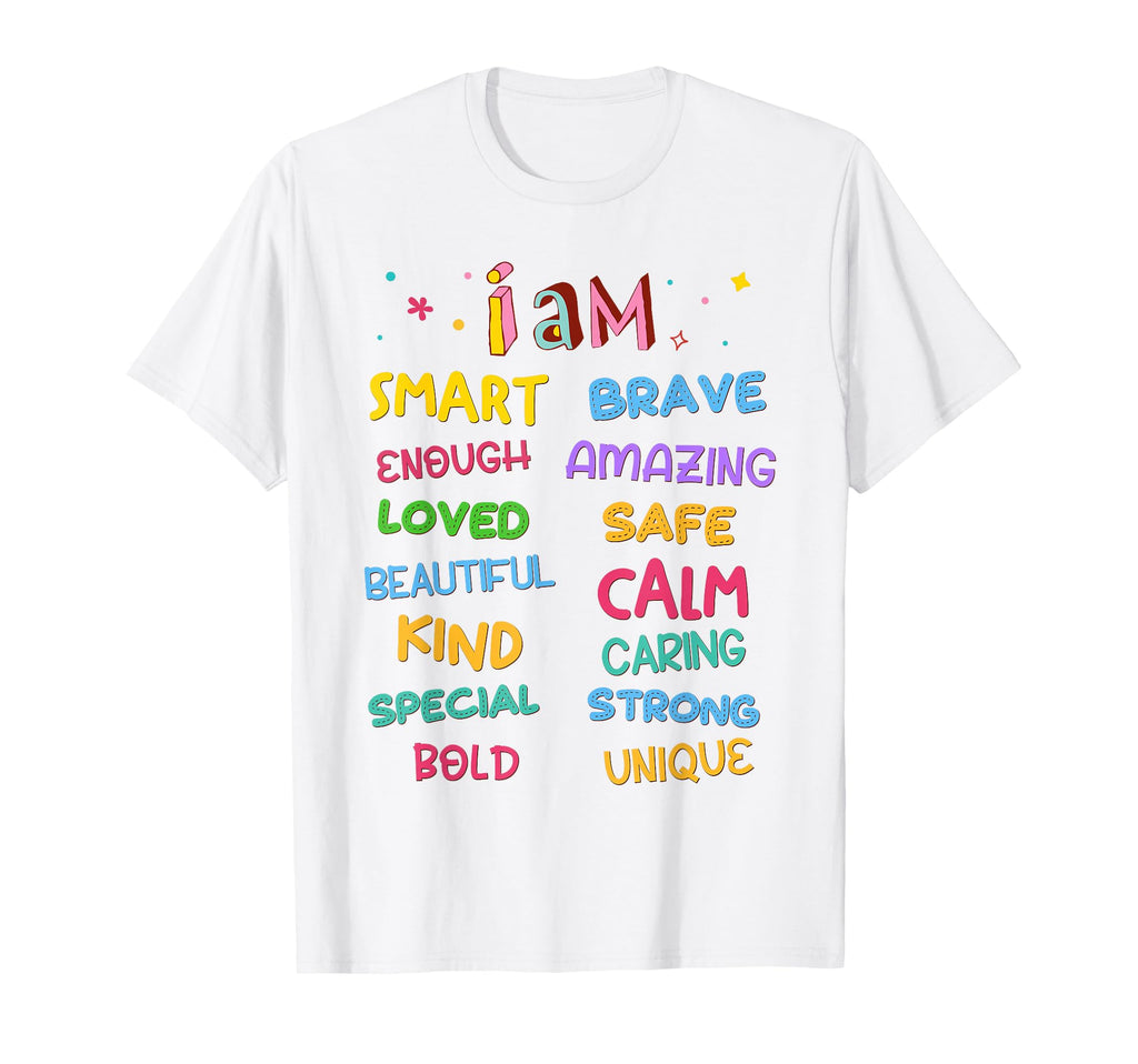 I Am Daily Affirmation Colorful T-Shirt - Casual Everyday Wear for Adults - T-Shirt, Sweatshirt, Hoodie