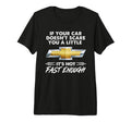 If Your Car Doesnt Scare You Little T-Shirt - Streetwear Style for Adults - T-Shirt, Sweatshirt, Hoodie