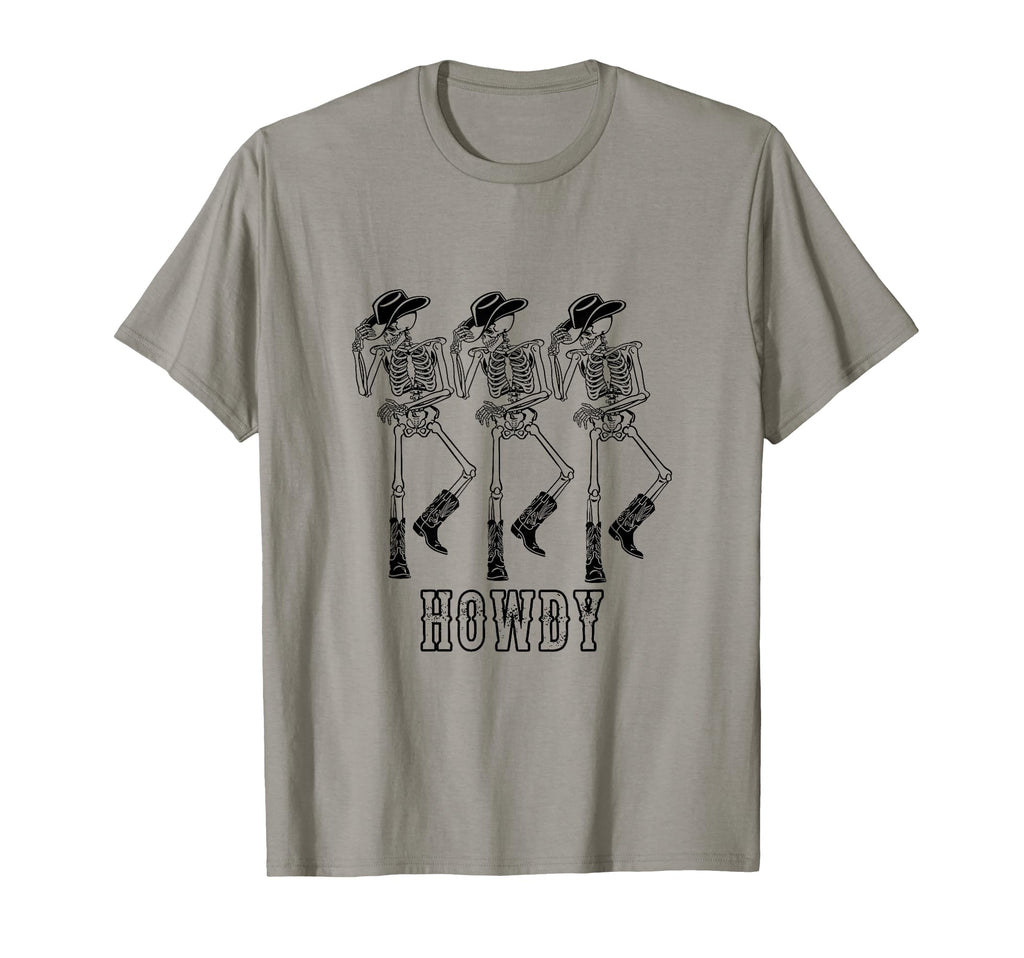 Howdy Skeleton Cowgirl Dancing T-Shirt - Fun Novelty Design Men Women - T-Shirt, Sweatshirt, Hoodie