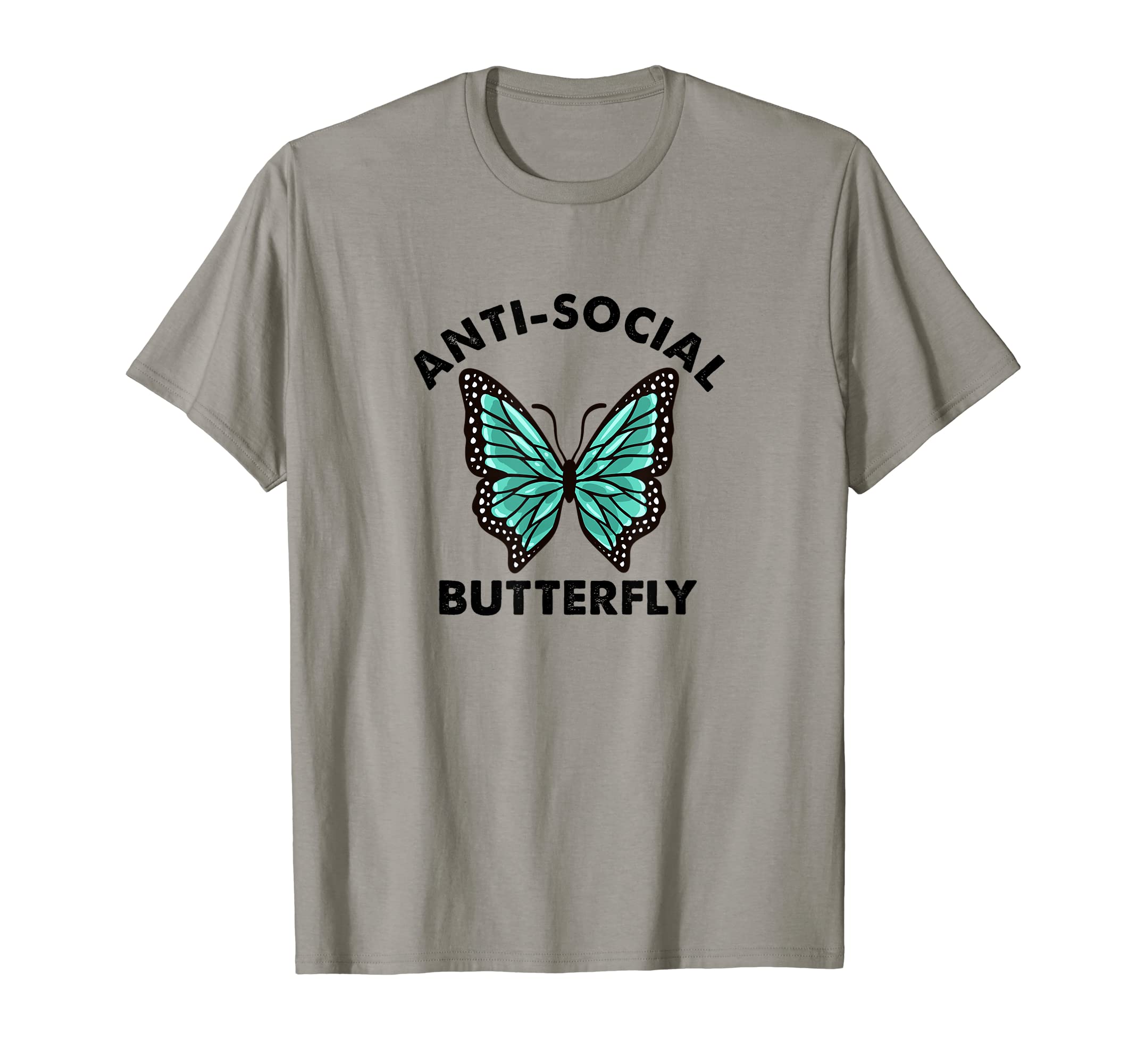 Introvert Anti Social Butterfly Funny T-Shirt - Graphic Print Men Women - T-Shirt, Sweatshirt, Hoodie