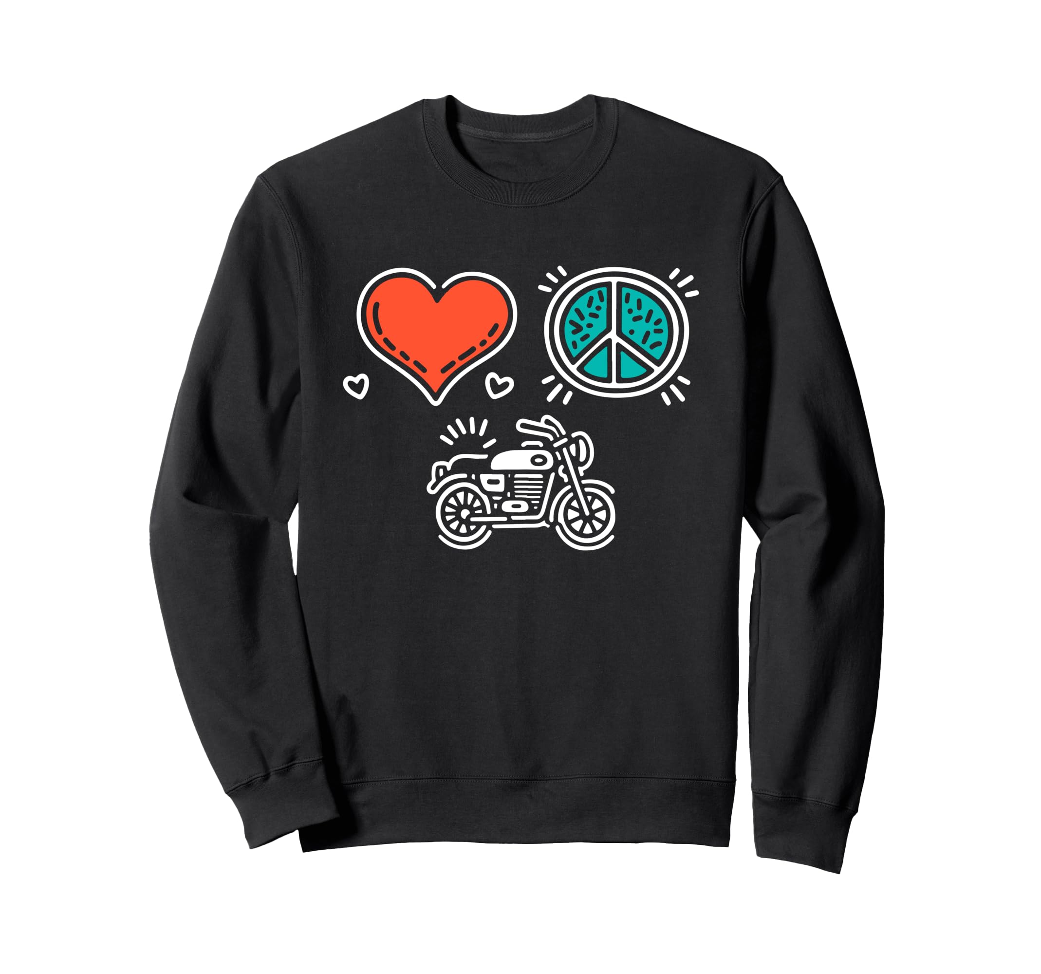 Peace Love Motorcycle Motorbike Sweatshirt - Aesthetic Graphic Men Women - T-Shirt, Sweatshirt, Hoodie