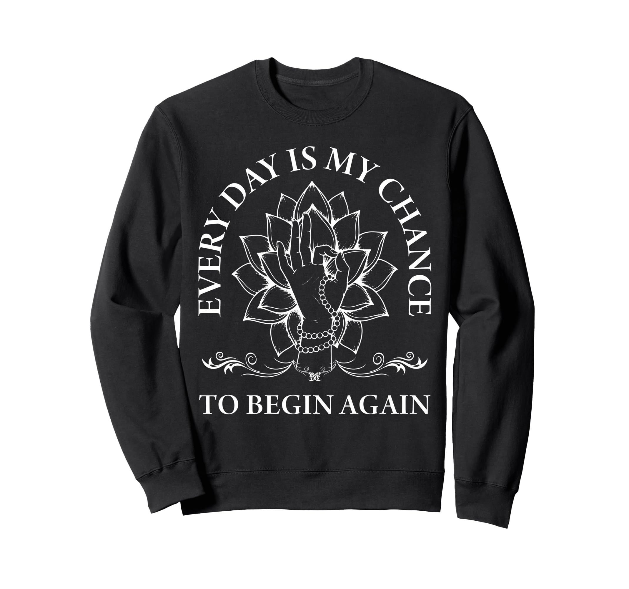 Inspirational Mindfulness Sweatshirt - Trendy Graphic Men Women - T-Shirt, Sweatshirt, Hoodie