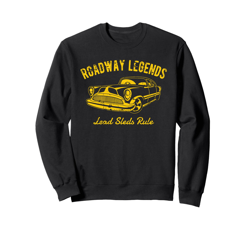 Roadway Legends Lead Sleds Rule Sweatshirt - Minimalist Print for Adults - T-Shirt, Sweatshirt, Hoodie