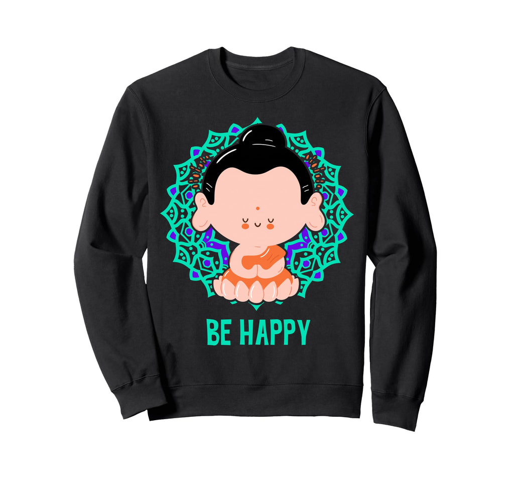 Be Happy Buddha Mandala Yoga Sweatshirt - Minimalist Print for Adults - T-Shirt, Sweatshirt, Hoodie