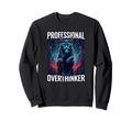 Overthinker Cat Funny Gift Cat Sweatshirt - Minimalist Print for Adults - T-Shirt, Sweatshirt, Hoodie