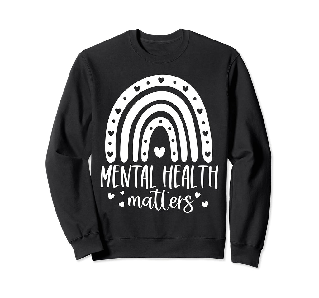 Mental Health Matters Mental Sweatshirt - Minimalist Print for Adults - T-Shirt, Sweatshirt, Hoodie
