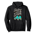 Roller Skating Skate 1970S Skating Is My Hoodie - Novelty Apparel Unisex - T-Shirt, Sweatshirt, Hoodie