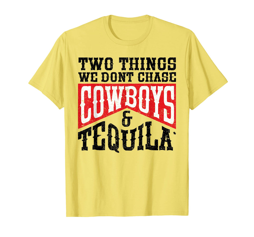 Rodeo Two Things We Dont Chase Cowboys T-Shirt - Graphic Print for Adults - T-Shirt, Sweatshirt, Hoodie