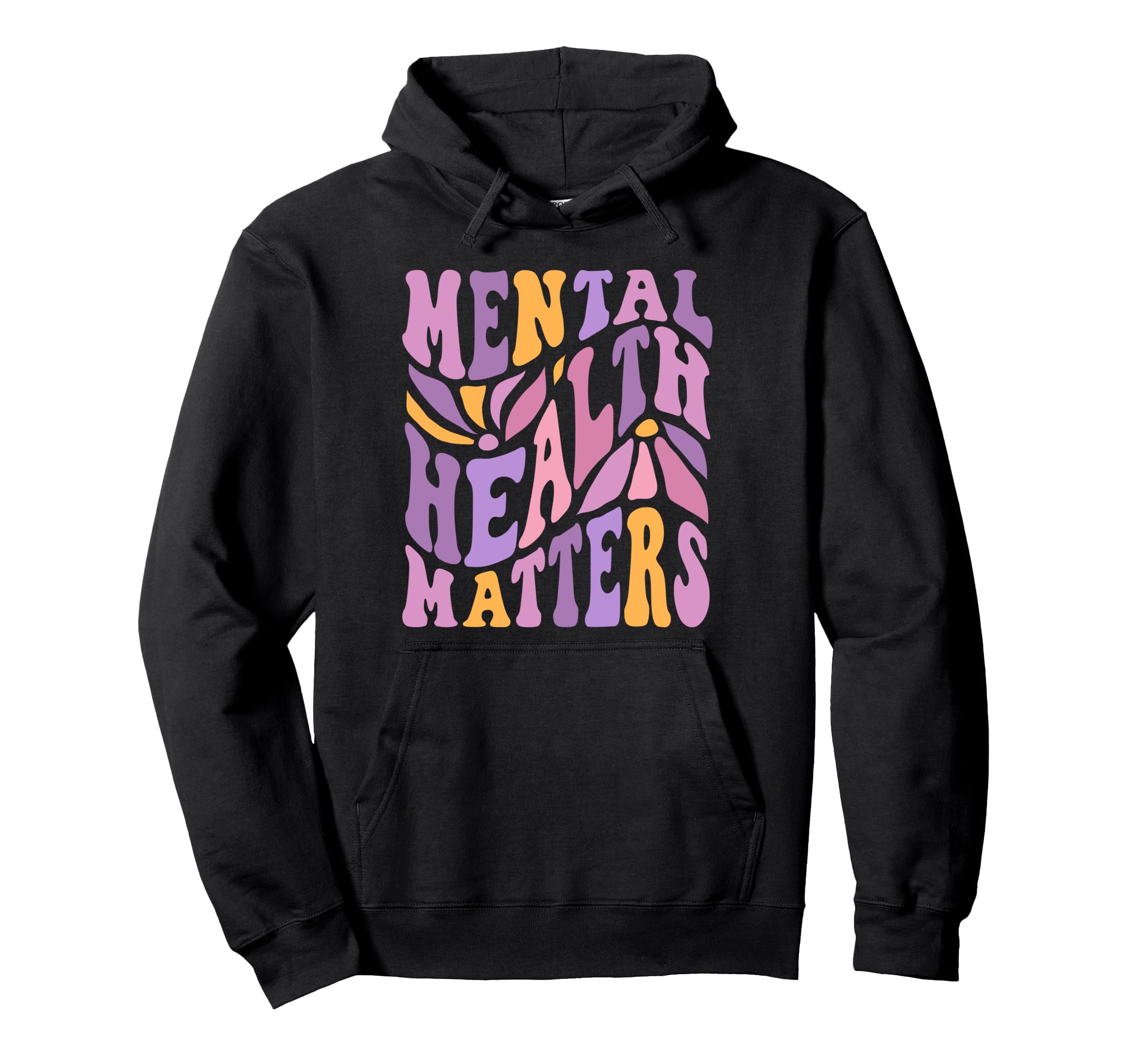 Mental Health Matters Hoodie - Fun Novelty Design for Adults - T-Shirt, Sweatshirt, Hoodie