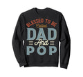Blessed To Be Called Dad And Pop Sweatshirt - Minimalist Print Unisex - T-Shirt, Sweatshirt, Hoodie