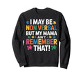 Autism Mom Autistic Child Mother Sweatshirt - Minimalist Print for Adults - T-Shirt, Sweatshirt, Hoodie