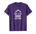 Dont Let Hard Days Win Mental Health T-Shirt - Aesthetic Graphic Unisex - T-Shirt, Sweatshirt, Hoodie