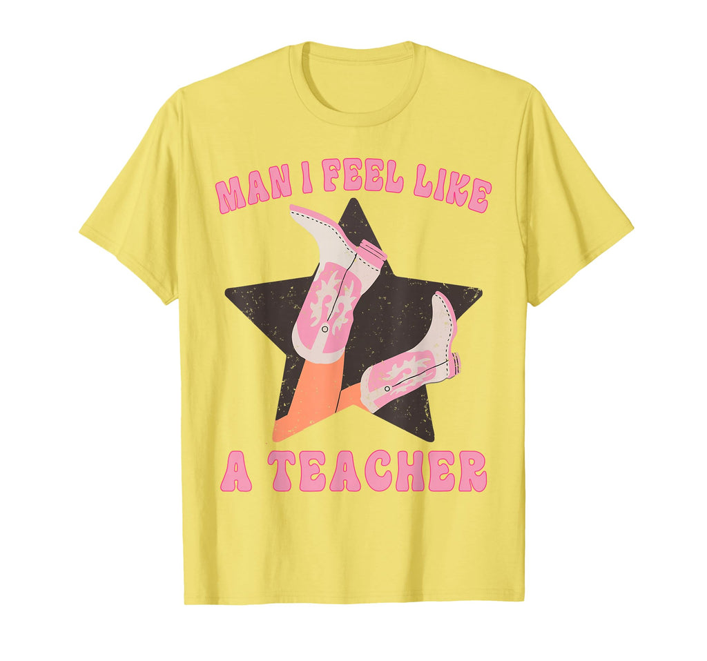 I Feel Like Teacher Western Country T-Shirt - Graphic Print Men Women - T-Shirt, Sweatshirt, Hoodie