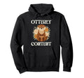 Otterly Content Otter Funny Pun Self Hoodie - Fun Novelty Design Unisex - T-Shirt, Sweatshirt, Hoodie